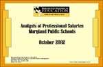 Analysis of Professional Salaries Maryland Public Schools October 2002