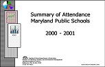 Summary of Attendance Maryland Public Schools 2000 - 2001