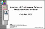 Analysis of Professional Salaries Maryland Public Schools October 2001