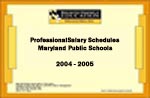 Professional Salary Schedules Maryland Public Schools 2004-2005