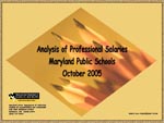 Analysis of Professional Salaries Maryland Public Schools October 2005