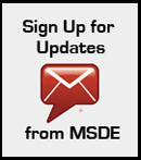 Sign Up for Updates from MSDE